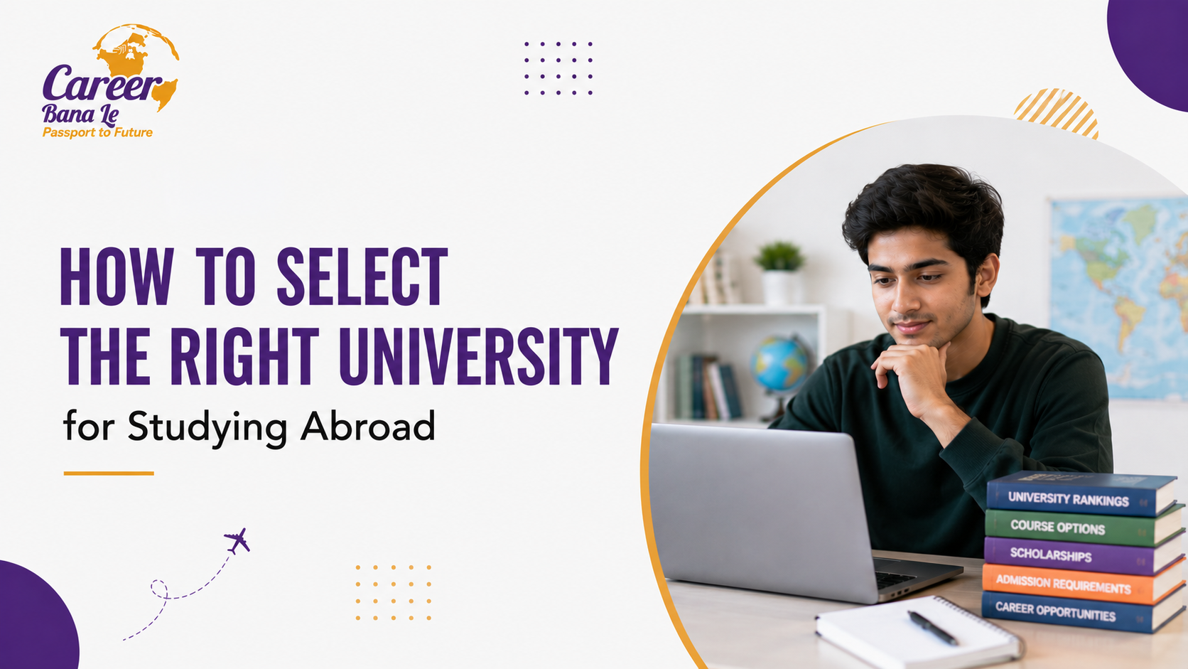 How to Select the Right University for Studying Abroad.
