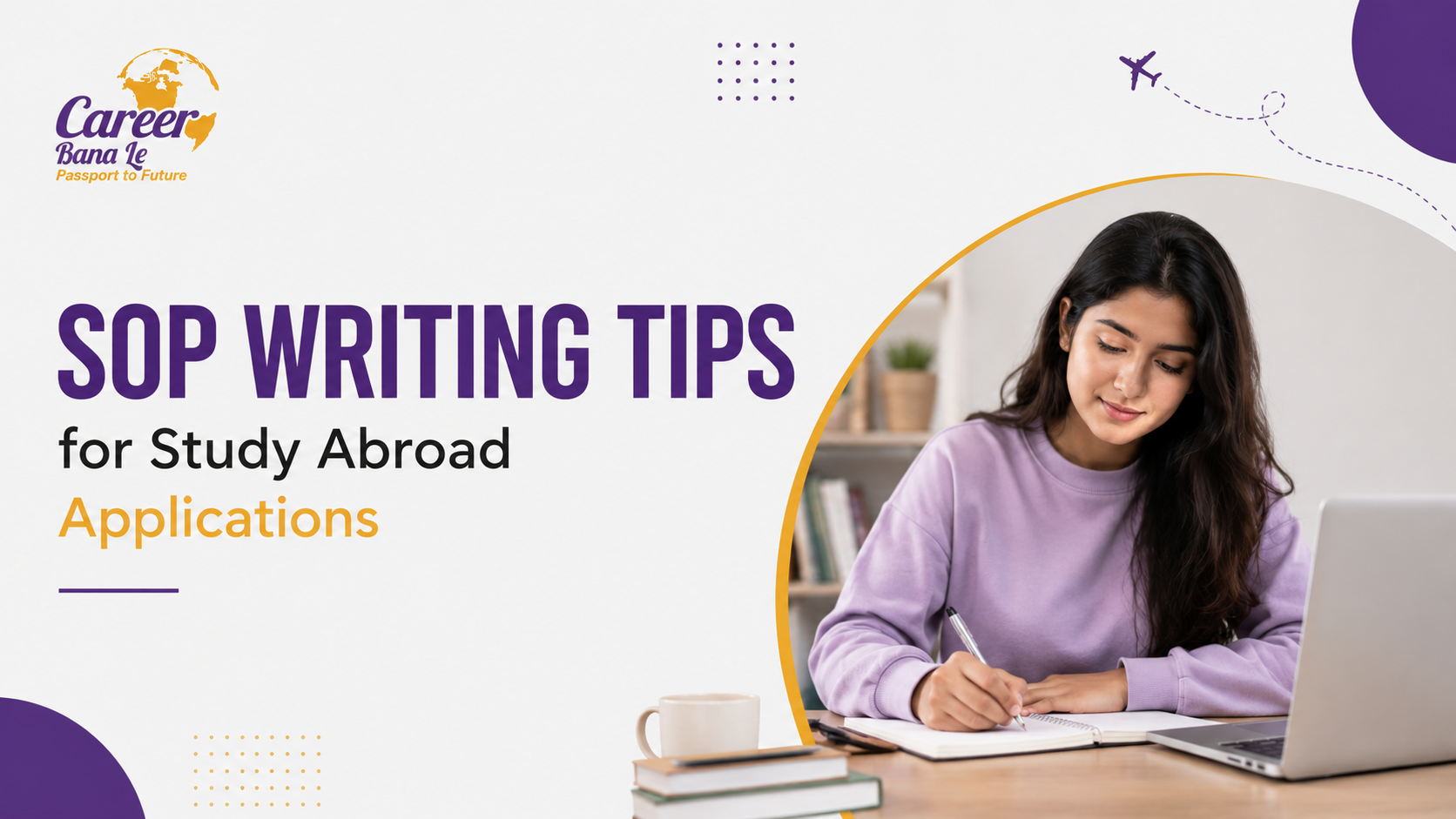 SOP Writing Tips for Study Abroad Applications